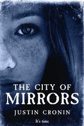 Cover Art for 9780752897912, The City of Mirrors by Justin Cronin