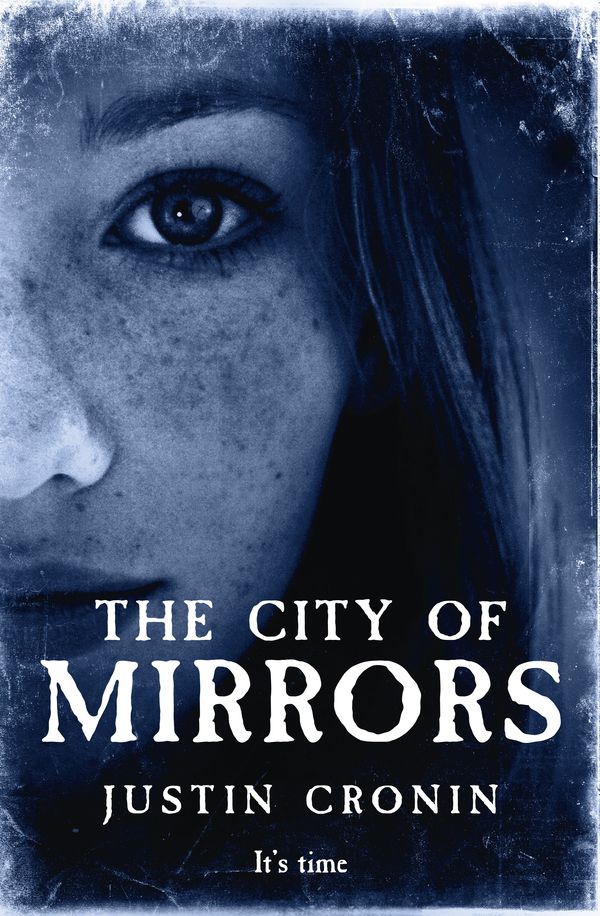 Cover Art for 9780752897912, The City of Mirrors by Justin Cronin