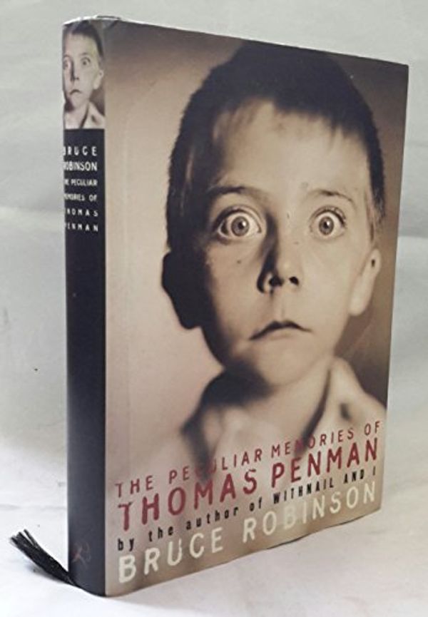 Cover Art for 9780747536147, Peculiar Memories of Thomas Penman by Bruce Robinson