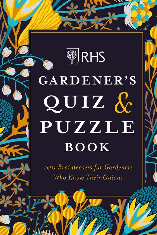 Cover Art for 9781784726324, RHS Gardeners Quiz & Puzzle Book by Simon Akeroyd, Dr. Gareth Moore