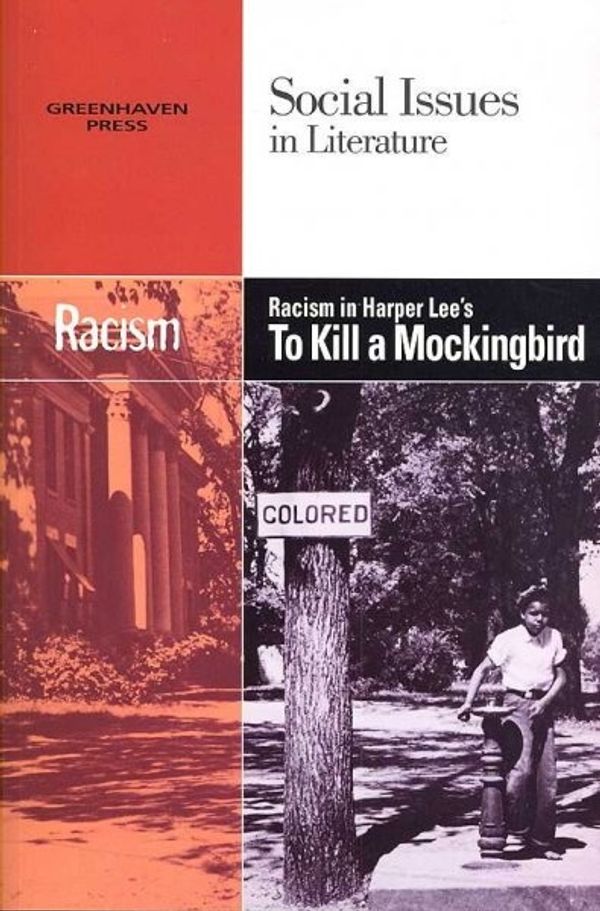 Cover Art for 9780737739046, Racism in Harper Lee’s to Kill a Mockingbird by Candice Mancini