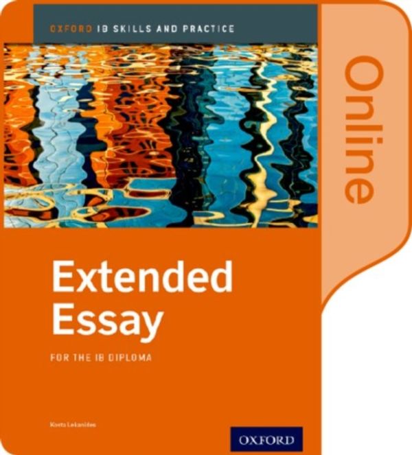 Cover Art for 9780198377764, Extended Essay Skills and PracticeOxford Ib Diploma Programme by Kosta Lekanides