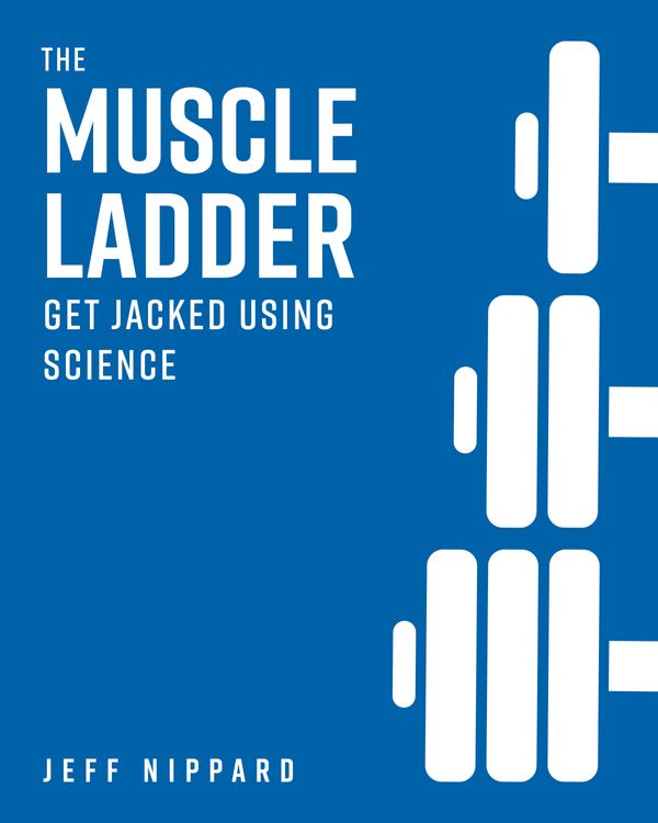 Cover Art for 9781628604863, The Muscle Ladder by Jeff Nippard