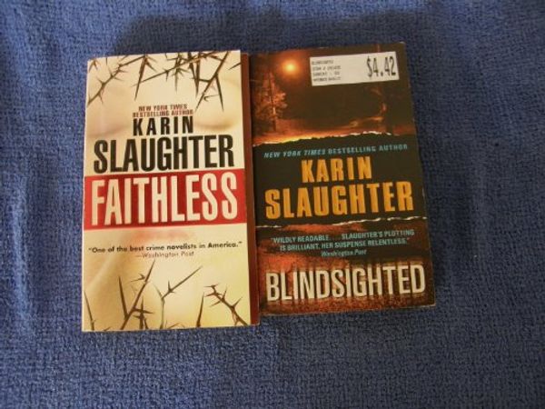 Cover Art for B0070PLNXQ, 2 Book Set By Karin Slaughter (Blindsighted and Faithless) by Karin Slaughter