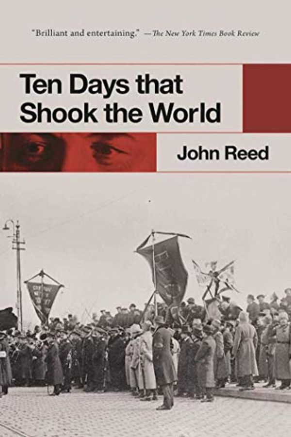 Cover Art for B078WH9WB1, Ten Days that Shook the World by John Reed