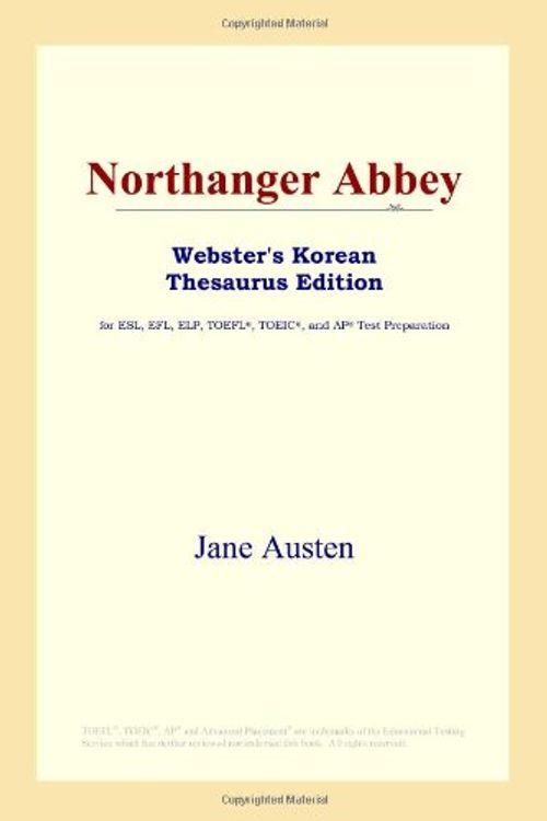 Cover Art for 9780497925253, Northanger Abbey (Webster's Korean Thesaurus Edition) by Jane Austen