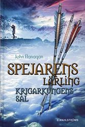 Cover Art for 9789132151347, Krigarkungens sal by John Flanagan