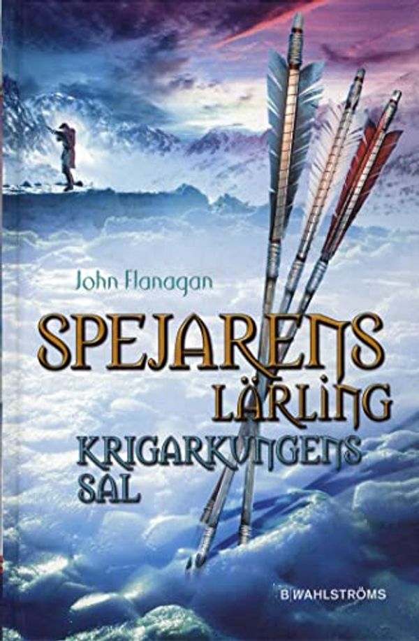 Cover Art for 9789132151347, Krigarkungens sal by John Flanagan