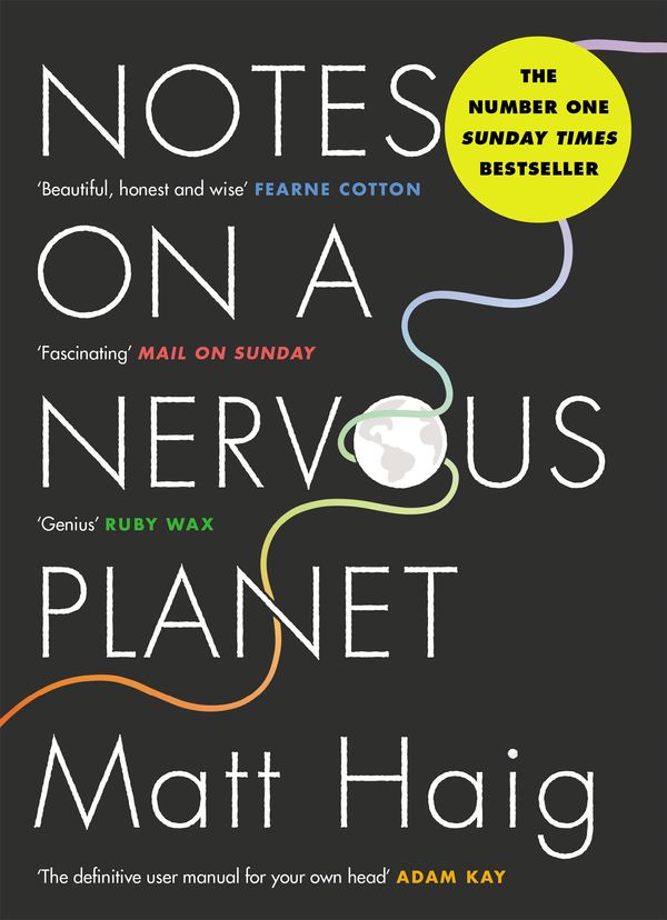 Cover Art for 9781786892690, Notes on a Nervous Planet by Matt Haig