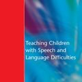 Cover Art for 9781136622496, Teaching Children with Speech and Language Difficulties by Deirdre Martin