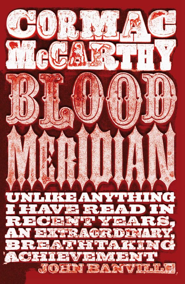 Cover Art for 9780330474702, Blood Meridian by Cormac McCarthy