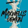 Cover Art for 9781847672469, Maxwell's Demon by Steven Hall