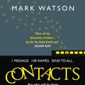 Cover Art for 9780008346980, Contacts by Mark Watson