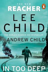 Cover Art for B0CLRBFP1L, In Too Deep: (Jack Reacher 29) by Lee Child, Andrew Child