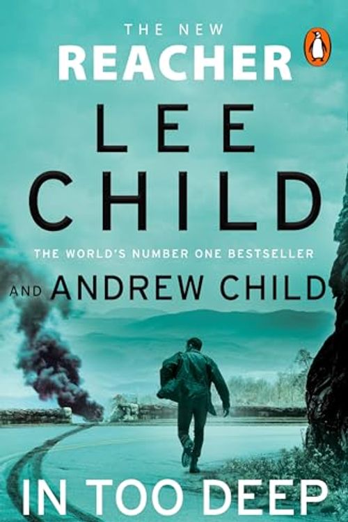 Cover Art for B0CLRBFP1L, In Too Deep by Lee Child, Andrew Child