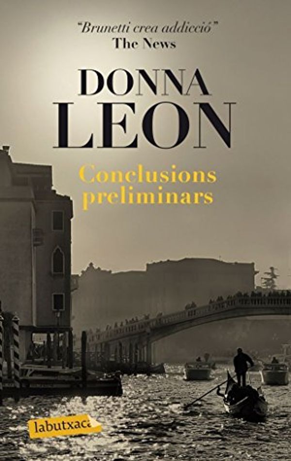 Cover Art for 9788499304540, Conclusions preliminars by Donna Leon