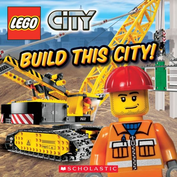 Cover Art for 9780545177658, Build This City! by Scholastic