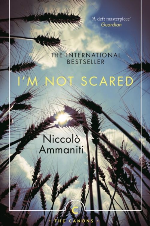 Cover Art for 9781782117155, I'm Not Scared (Canons) by Niccolo Ammaniti