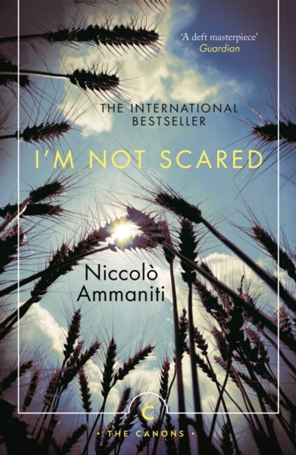 Cover Art for 9781782117155, I'm Not Scared (Canons) by Niccolo Ammaniti