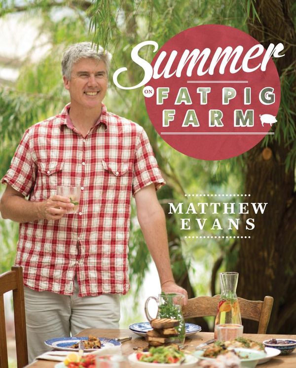 Cover Art for 9781743365793, Summer on Fat Pig Farm by Matthew Evans