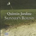 Cover Art for 9781445025797, Skinner's Round by Quintin Jardine