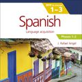 Cover Art for 9781471881091, Spanish for the IB MYP 1-3 Phases 1-2: by Concept by J. Rafael Angel