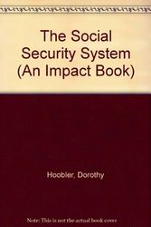 Cover Art for 9780531044902, The Social Security System by Dorothy Hoobler