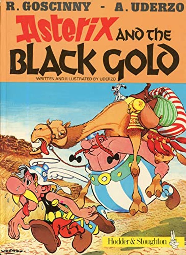 Cover Art for 9780340274767, Asterix and the Black Gold by Uderzo Goscinny