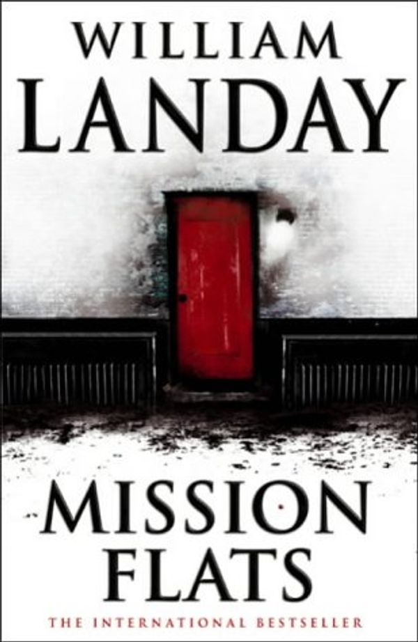 Cover Art for 9780593049327, Mission Flats by William Landay