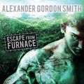 Cover Art for 9780571272563, Death Sentence (Furnace) by Alexander Gordon Smith