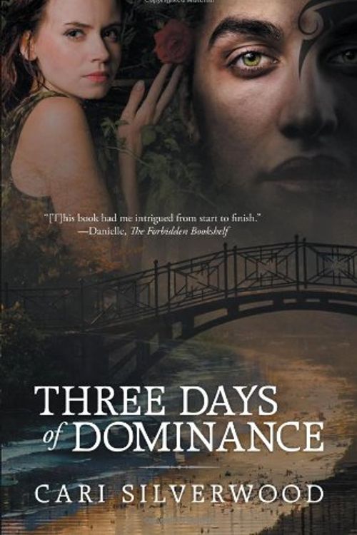 Cover Art for 9781611183962, Three Days of Dominance by Cari Silverwood