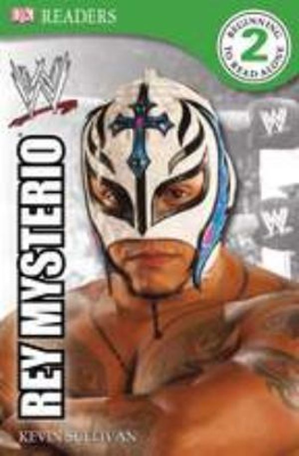 Cover Art for 0690472076063, WWE Rey Mysterio by BradyGames Staff; Dorling Kindersley Publishing Staff