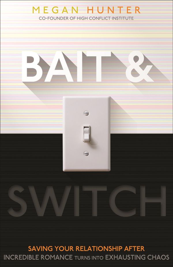 Cover Art for 9781936268719, Bait & Switch by Megan L. Hunter