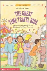 Cover Art for 9780439059398, The Great Time Travel Ride by Robert and Anne O'Brien