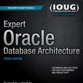 Cover Art for 9781430262985, Expert Oracle Database Architecture by Thomas Kyte