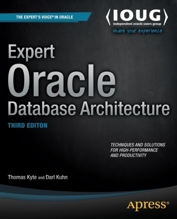 Cover Art for 9781430262985, Expert Oracle Database Architecture by Thomas Kyte