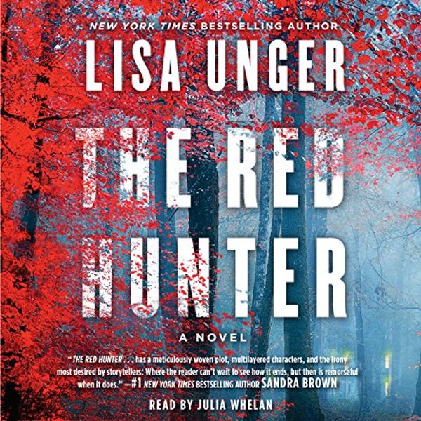 Cover Art for B06XH34GRK, The Red Hunter by Lisa Unger