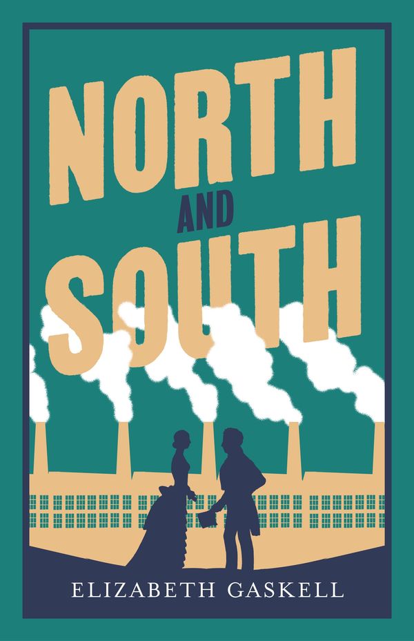 Cover Art for 9781847497161, North and South (Alma Classics Evergreens) by Elizabeth Gaskell