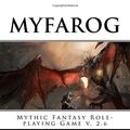 Cover Art for 9781522875079, MYFAROG - Mythic Fantasy Role-playing Game by Varg Vikernes