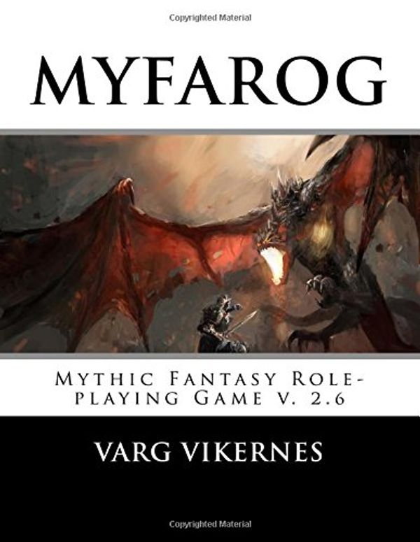 Cover Art for 9781522875079, MYFAROG - Mythic Fantasy Role-playing Game by Varg Vikernes