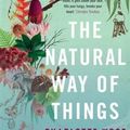 Cover Art for 9781760291914, The Natural Way of Things by Charlotte Wood