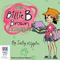 Cover Art for 9781486210688, The Billie B Brown Collection by Sally Rippin