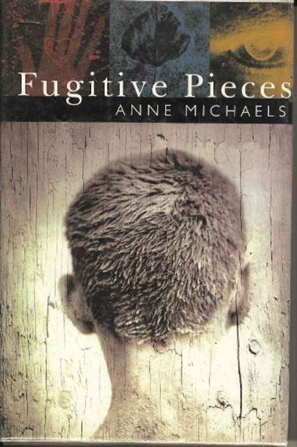 Cover Art for 9780754010579, Fugitive Pieces by Anne Michaels