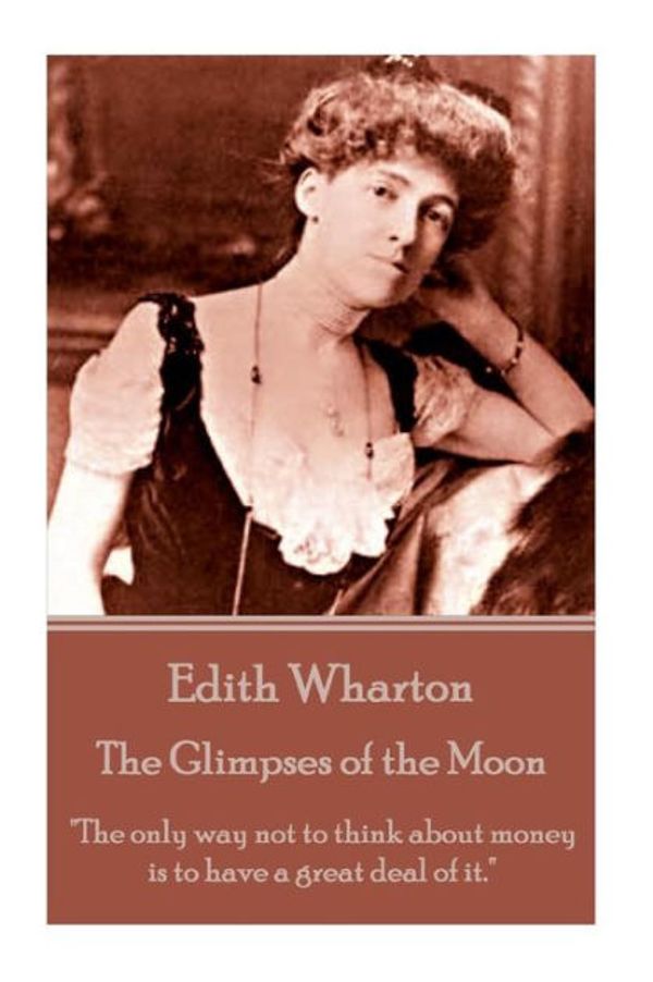 Cover Art for 9781785432750, Edith Wharton - Ethan FromeI Don't Know If I Should Care for a Man Who Mad... by Edith Wharton