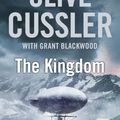 Cover Art for 9780718157937, The Kingdom: A Fargo Adventure by Clive Cussler