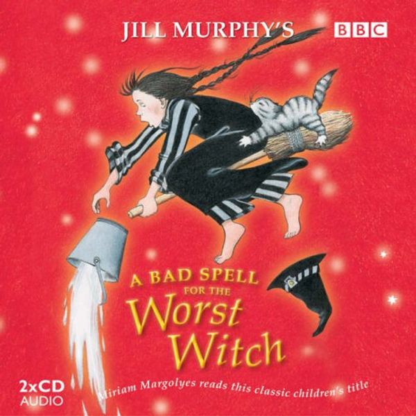 Cover Art for 9781855490383, Bad Spell for the Worst Witch by Jill Murphy