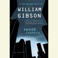 Cover Art for 9781429586382, Spook Country by William Gibson