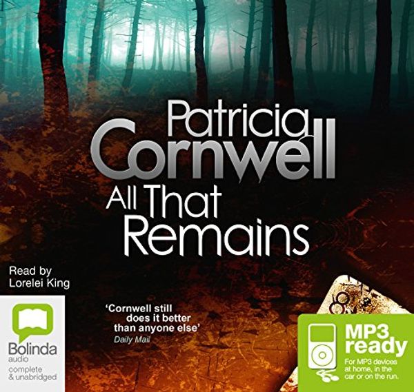 Cover Art for 9781486226160, All That Remains (MP3) by Patricia Cornwell