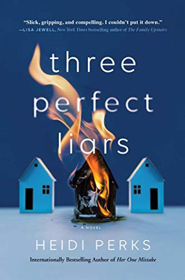 Cover Art for B07Z44R1QJ, Three Perfect Liars by Heidi Perks