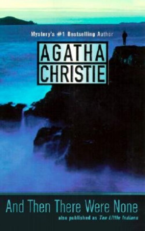 Cover Art for 9780312979478, And Then There Were None by Agatha Christie